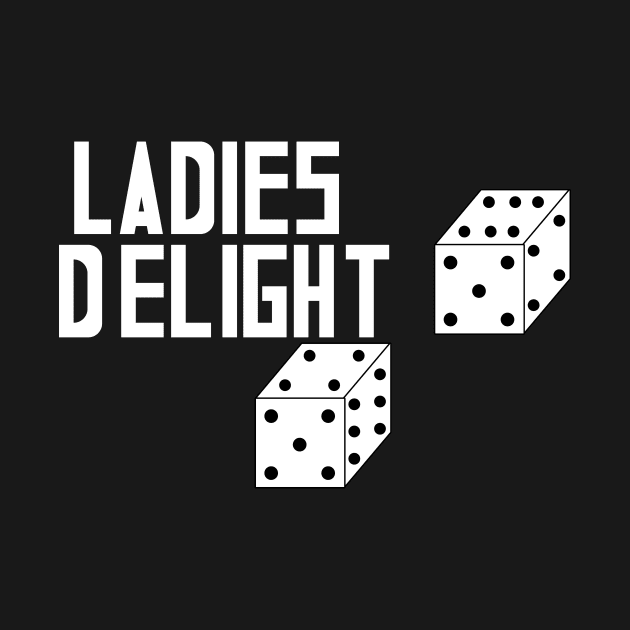 Ladies Delight by Baggss