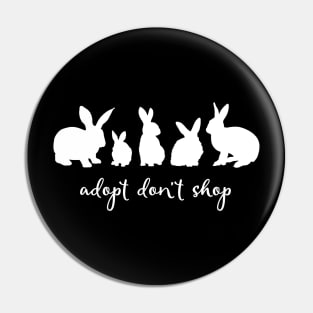 Adopt Don't Shop - Bunny Edition (White) Pin