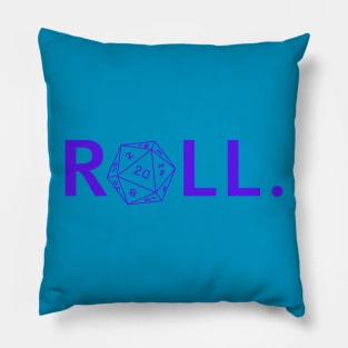 Roll. RPG Shirt purple Pillow