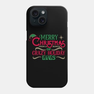 Merry christmas from a bunch Phone Case