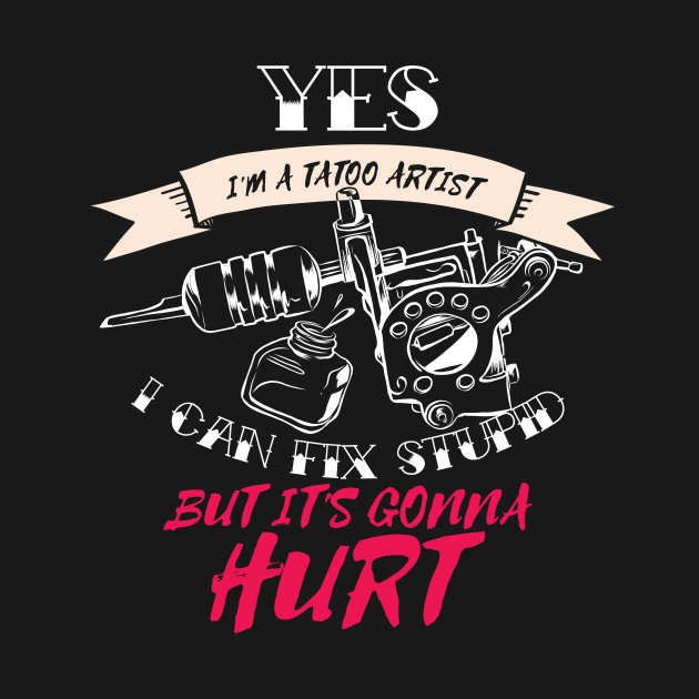 Tattoo artist quote Tattoo Artist Quote TShirt TeePublic