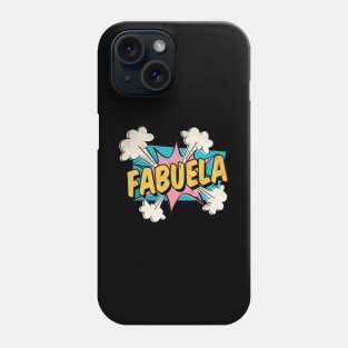 Fabuela Phone Case