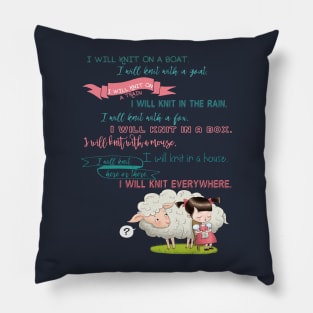 I will knit everywhere Pillow