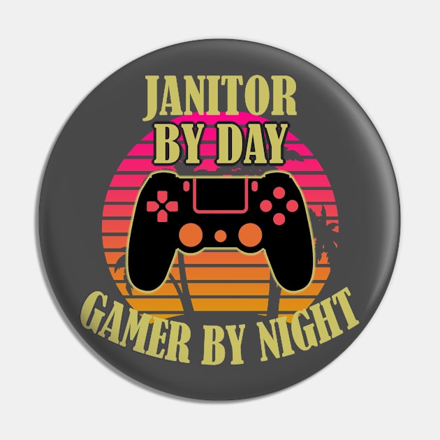 Janitor By Day Gamer By Night Pin by Trade Theory