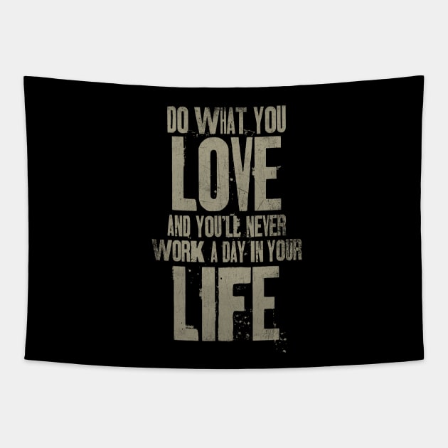 Do what you love 2 Tapestry by KUMAWAY