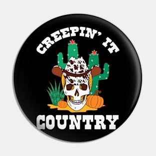 Creepin’ it Country Western Skeleton Pin