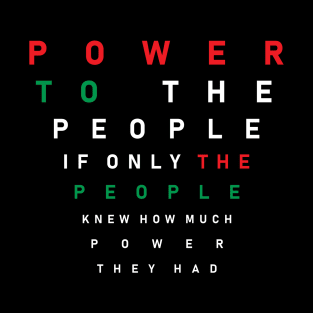 Power To The People T-Shirt