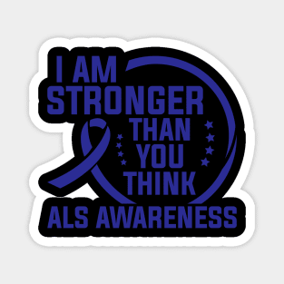 Als Awareness I Am Stronger Than You Think Magnet