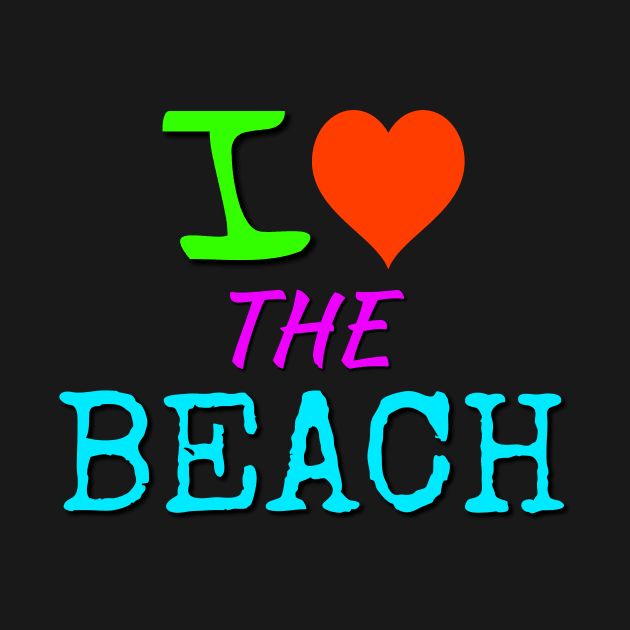 I love the Beach T-Shirt by Crazyhank2