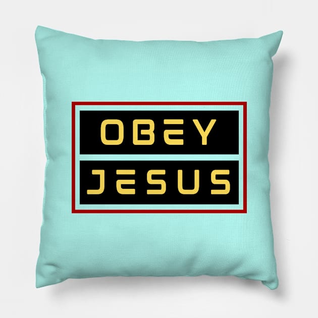 Obey Jesus | Christian Typography Pillow by All Things Gospel