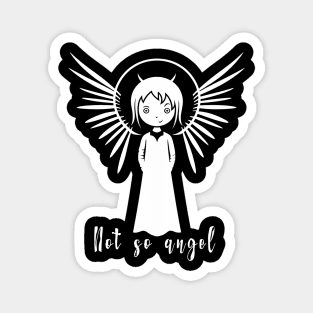 Not so angel Magnet