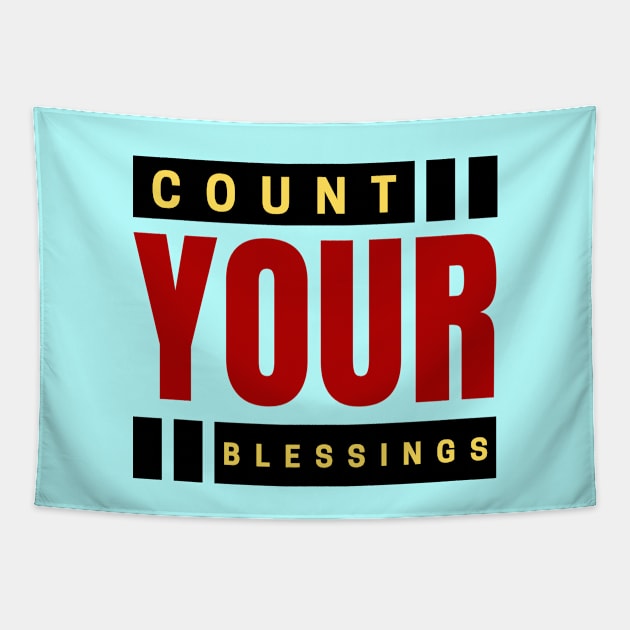 Count Your Blessings | Christian Typography Tapestry by All Things Gospel