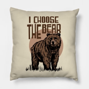 I Choose The Bear Pillow