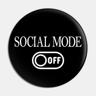 Social Mode, Off Pin