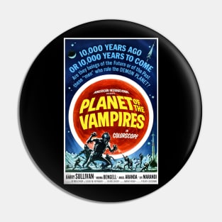 Planet of the Vampires Pin