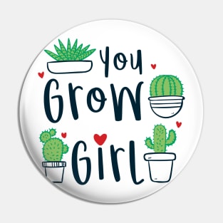 Gardening - You Grow Girl Pin