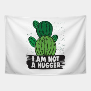 I Am Not A Hugger Sarcastic Gifts Tapestry