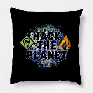 Hack the Planet Pillow