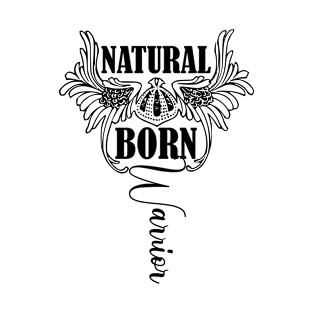 Natural Born Warrior black T-Shirt