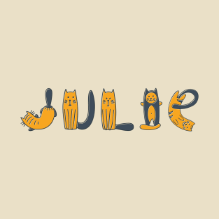 Julie | Girl Name | Cat Lover | Cat Illustration T-Shirt