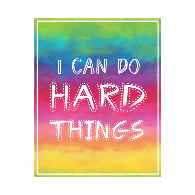 Growth mindset | I can do hard things | Watercolor rainbow by SouthPrints