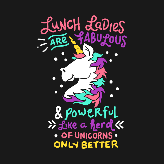 Womens Funny Lunch Lady product I Magical Cafeteria Unicorn by biNutz