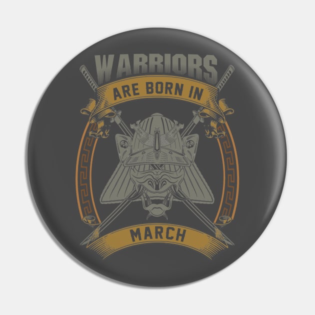 Warriors Are Born In March Pin by BambooBox