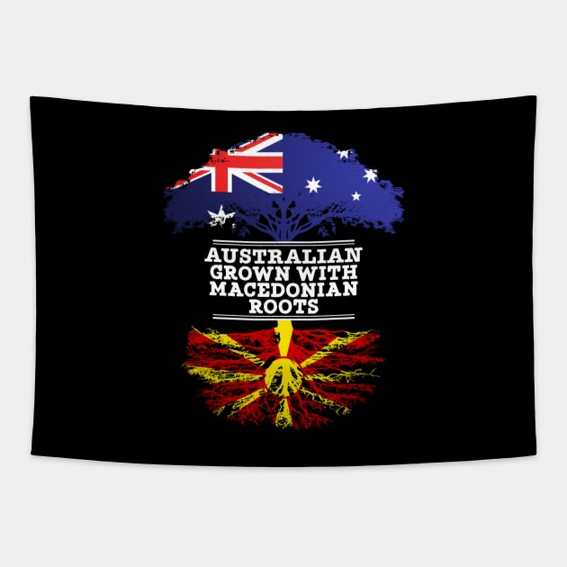 Australian Grown With Macedonian Roots - Gift for Macedonian With Roots From Macedonia Tapestry by Country Flags