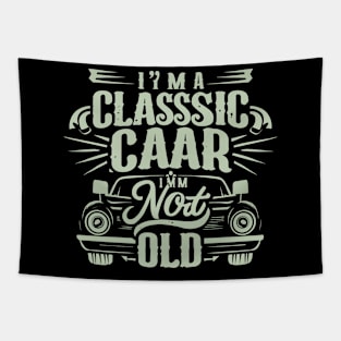 I m a Classic Car im not old Tapestry