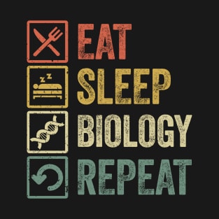 Funny eat sleep Biology repeat retro vintage gift idea T-Shirt