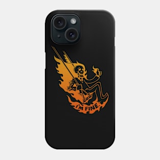 I'm Fine Fire Phone Case