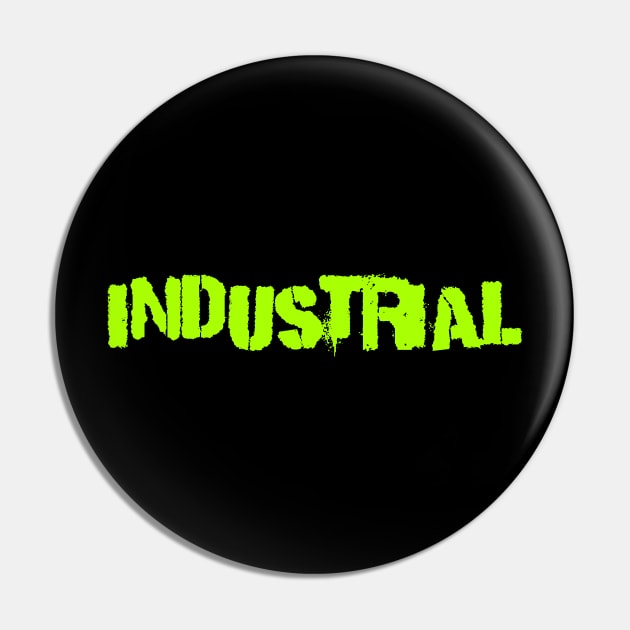 Industrial Pin by Erena Samohai