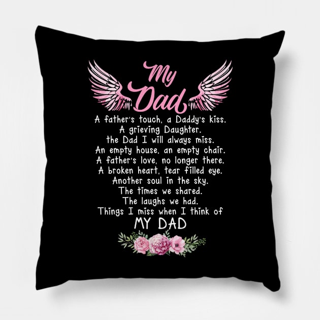 My Dad A Father's Touch A Daddy's Kiss Pillow by DMMGear