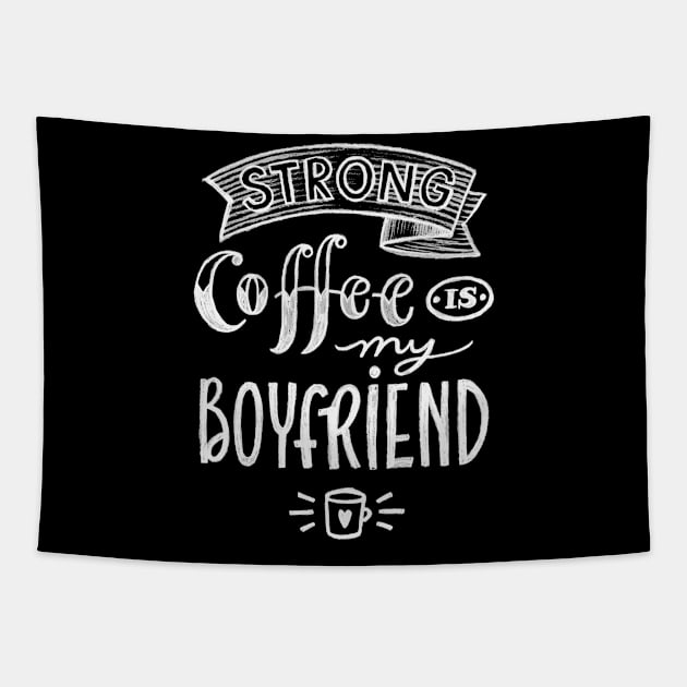 Strong coffee Tapestry by WordFandom