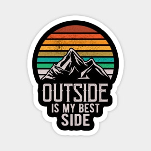 Outside Is My Best Side Nature Hiker Mountaineer Magnet