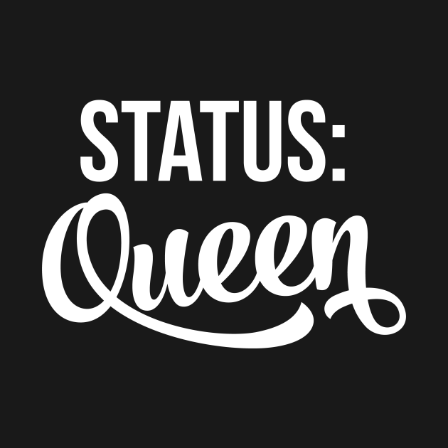 Status Black Queen Black Queen TShirt TeePublic