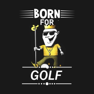 Funny Golfing Golf Quote T-Shirt