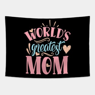 Worlds Greatest Mom Perfect Womens Mothers Day Mom Mommy Tapestry