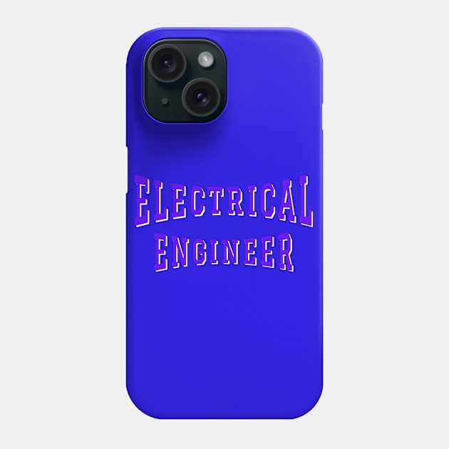 Electrical Engineer in Purple Color Text Phone Case by The Black Panther