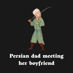 Persian dad - Persian (iran) design T-Shirt