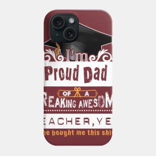 Proud Dad of A Teacher 2020 Phone Case