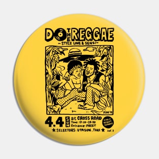 Do The Reggae - Yellow Version Pin