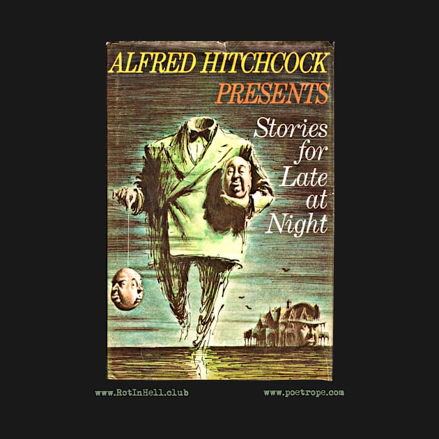 ALFRED HITCHCOCK –– STORIES FOR LATE AT NIGHT by Various Authors by Rot In Hell Club