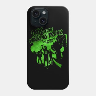 Day of the Walking Drunk Funny St Patricks Day 2018 Dead T Shirt Phone Case