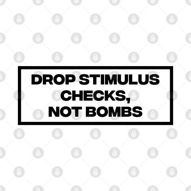 Drop Stimulus Checks, Not Bombs by Football from the Left