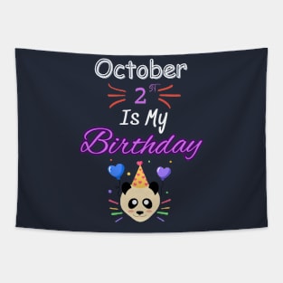 October 2 st is my birthday Tapestry