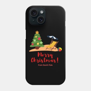 Merry Christmas from South Pole, Australian Summer Christmas Phone Case