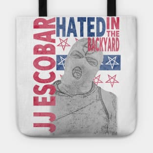JJ Escobar - Hated In The Backyard Tote