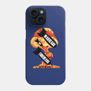 Warheads on Foreheads - Air Force Phone Case