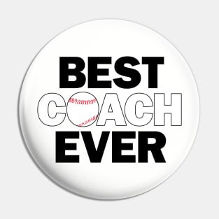 Baseball Best Coach Ever Pin